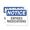 Signmission Expired Medications, 10 in W x Rectangle, Aluminum OS-2PACK-NS-A-710-L-12265 - alternate 1